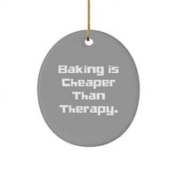 Nadahnite darove za pečenje, pečenje je jeftinije od terapije., Sarkazam ovalni ukras za prijatelje